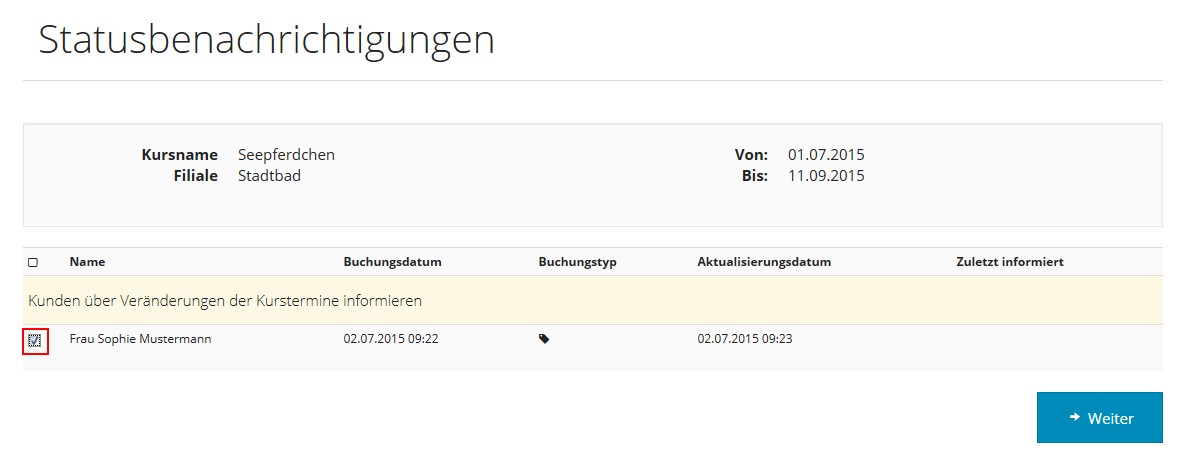 Statusbenachrichtigung - Auswahl Kunde